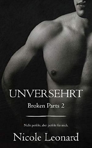 [Broken Parts 02] • Unversehrt